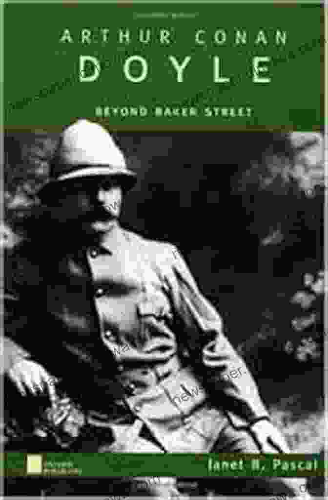 Arthur Conan Doyle Beyond Baker Street: Oxford Portraits Arthur Conan Doyle: Beyond Baker Street (Oxford Portraits)