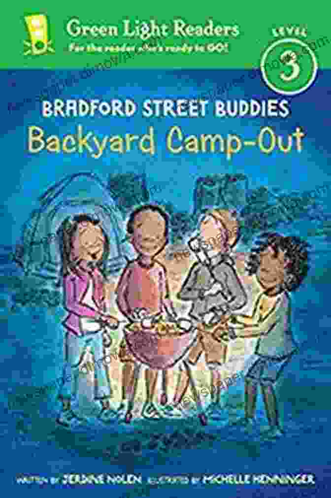 Backyard Camp Out Book Cover Featuring A Group Of Children Camping In Their Backyard Bradford Street Buddies: Backyard Camp Out (Green Light Readers Level 3)