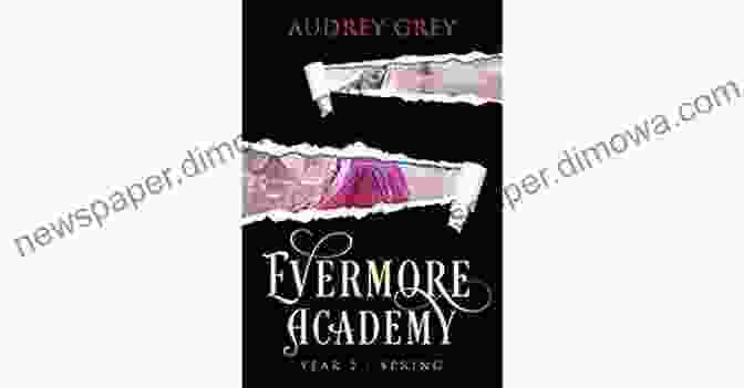 Spring Audrey Grey And Her Friends, Sharing Laughter And Secrets Evermore Academy: Spring Audrey Grey