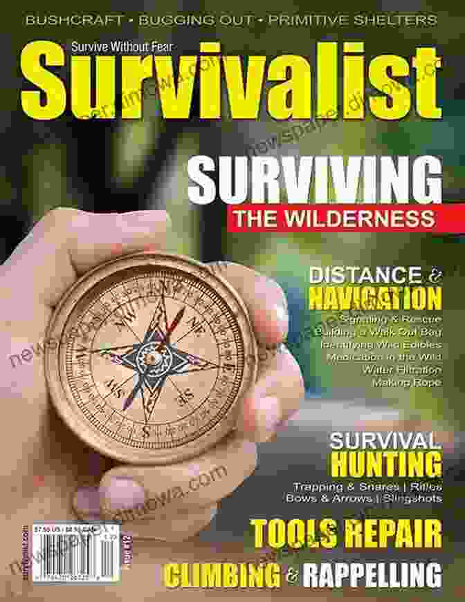 Survivalist Magazine Issue 12: Bushcraft Wilderness Survival Survivalist Magazine Issue #12 Bushcraft Wilderness Survival