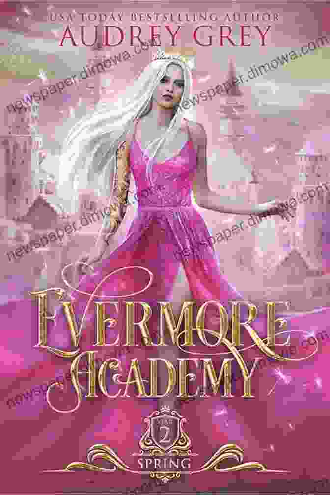 The Book Cover Of Evermore Academy: Spring Audrey Grey Evermore Academy: Spring Audrey Grey