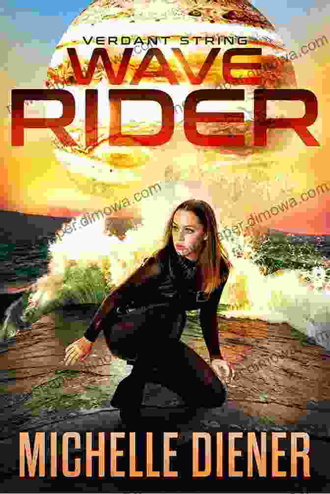 Wave Rider Verdant String Delivers Heart Pounding Martial Arts Battles And Epic Fantasy Adventure. Wave Rider (Verdant String 5)