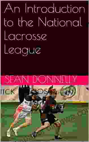 An Introduction To The National Lacrosse League