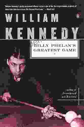 Billy Phelan S Greatest Game William Kennedy