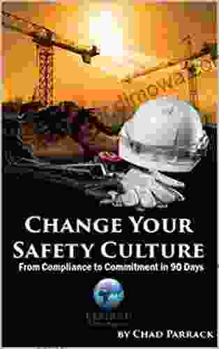 Change Your Safety Culture From Compliance To COMMITMENT In 90 Days