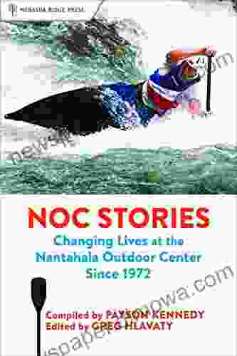 NOC Stories: Changing Lives At The Nantahala Outdoor Center Since 1972