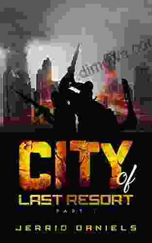 City Of Last Resort: Part 1