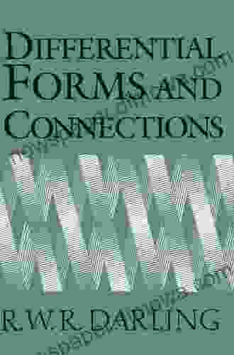 Differential Forms and Connections R W R Darling