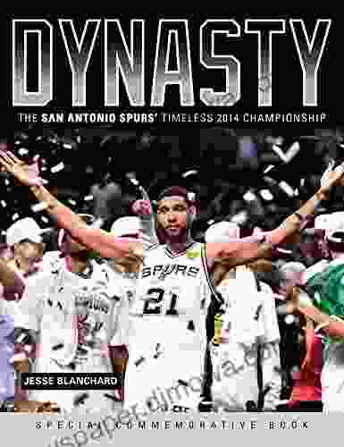 Dynasty: The San Antonio Spurs Timeless 2024 Championship