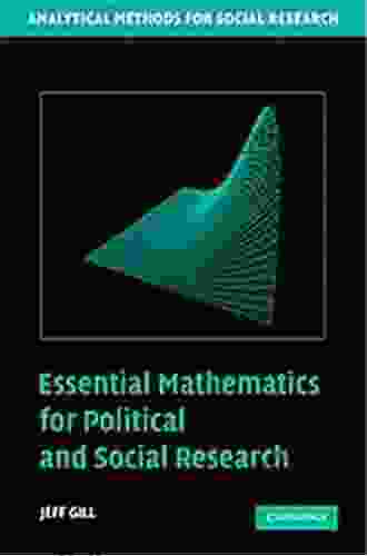 Essential Mathematics For Political And Social Research (Analytical Methods For Social Research)