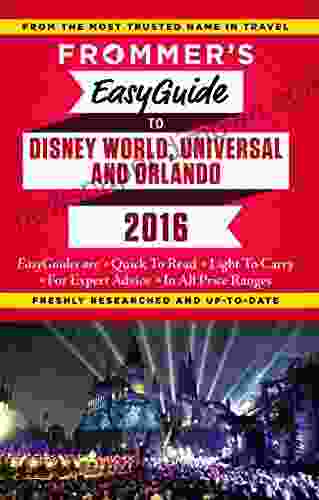 Frommer s EasyGuide to Disney World Universal and Orlando 2024 (Easy Guides)