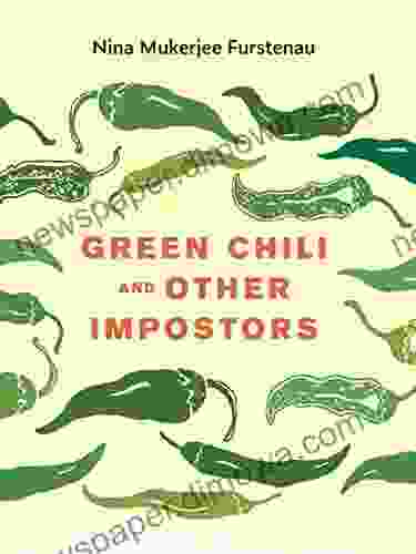 Green Chili And Other Impostors (FoodStory)