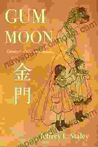 Gum Moon: A Novel of San Francisco Chinatown