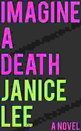 Imagine A Death: A Novel (Innovative Prose)