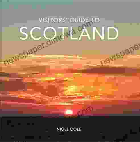 Visitors Guide To Scotland Nigel Cole