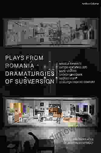 Plays From Romania: Dramaturgies Of Subversion: Lowlands The Spectator Sentenced To Death The Passport Stories Of The Body (Artemisia Eva Lina Teresa) Who Had His Inner Evil Removed Sexodrom