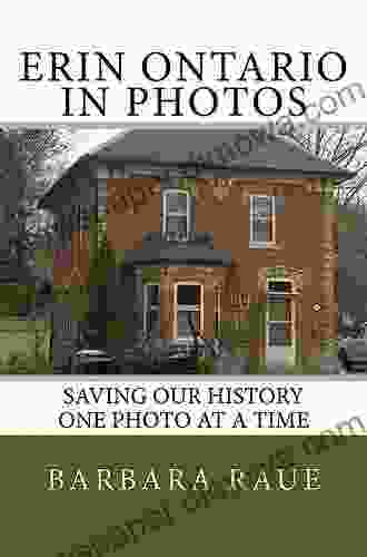 Kingston Ontario 4 In Colour Photos: Saving Our History One Photo At A Time (Cruising Ontario)