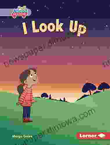 I Look Up (My Community (Pull Ahead Readers Fiction))