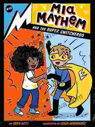 Mia Mayhem And The Super Switcheroo