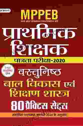 MPPEB MADHYA PRADESH SHIKSHAK PATRATA PARIKSHA 2024 VASTUNISTH BAL VIKAS EVAM SHIKSHAN SHASTRA (80 PRACTICE SETS)