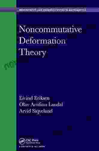 Noncommutative Deformation Theory (Chapman Hall/CRC Monographs And Research Notes In Mathematics)