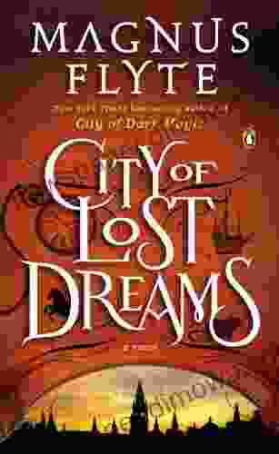 City Of Lost Dreams: A Novel (City Of Dark Magic 2)