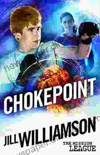 Chokepoint: Mini Mission 1 5 (a Novella) (The Mission League)