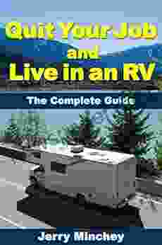 Quit Your Job and Live in an RV: The Complete Guide