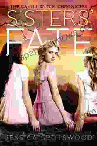 Sisters Fate (The Cahill Witch Chronicles 3)