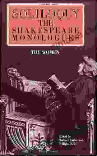 Soliloquy : The Shakespeare Monologues Women