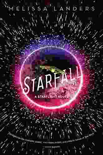 Starfall: A Starflight Novel Melissa Landers