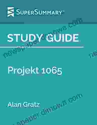 Study Guide: Projekt 1065 by Alan Gratz (SuperSummary)