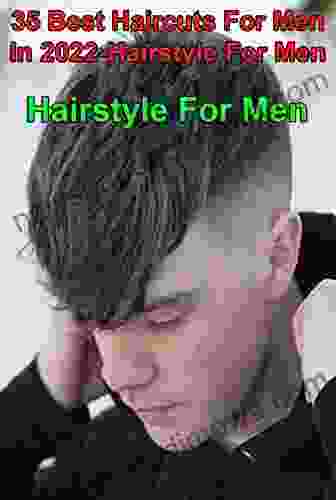 35 Best Haircuts For Men In 2024 Hairstyle For Men: Hairstyle For Men