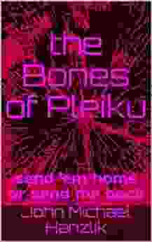 The Bones Of Pleiku: Send Em Home Or Send Me Back