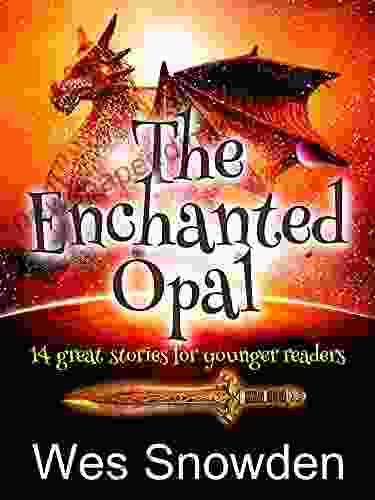 The Enchanted Opal Lexis Able