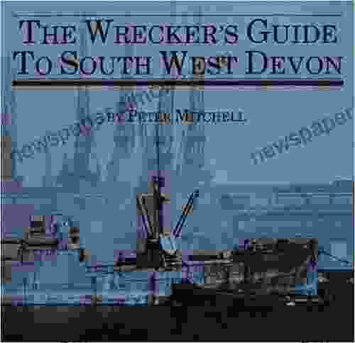 Wrecker S Guide To South West Devon (Pt 1)