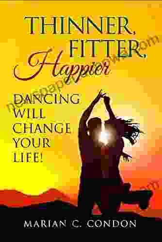 Thinner Fitter Happier: Dancing Will Change Your Life