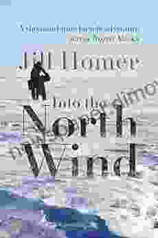 Into The North Wind: A Thousand Mile Bicycle Adventure Across Frozen Alaska