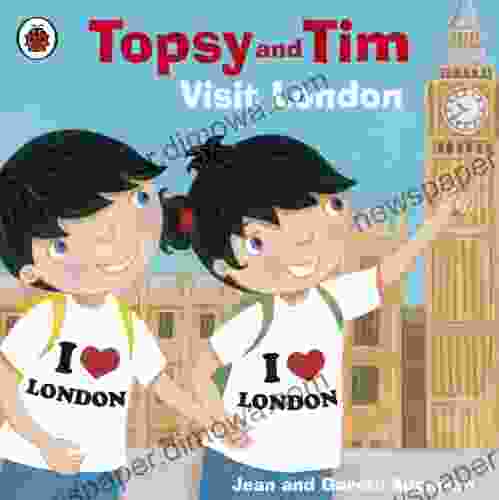 Topsy And Tim: Visit London (Topsy Tim)