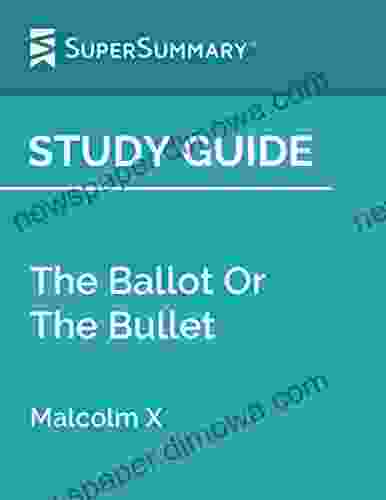 Study Guide: The Ballot Or The Bullet By Malcolm X (SuperSummary)