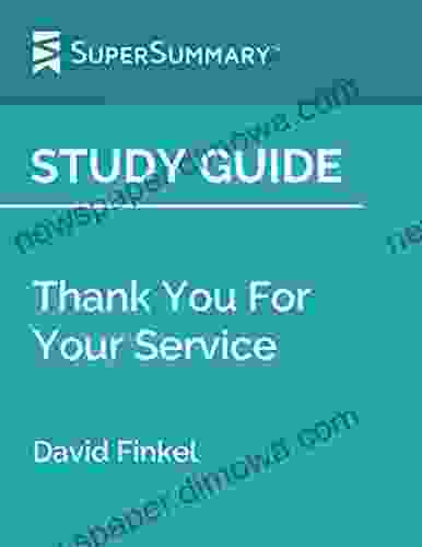 Study Guide: Thank You For Your Service By David Finkel (SuperSummary)