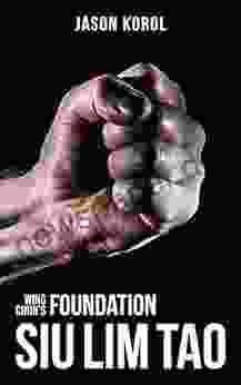 Wing Chun S Foundation: Siu Lim Tao