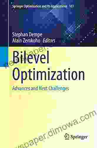 Bilevel Optimization: Advances And Next Challenges (Springer Optimization And Its Applications 161)