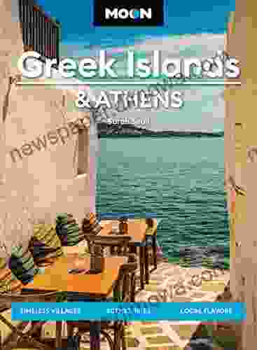 Moon Greek Islands Athens: Timeless Villages Scenic Hikes Local Flavors (Travel Guide)