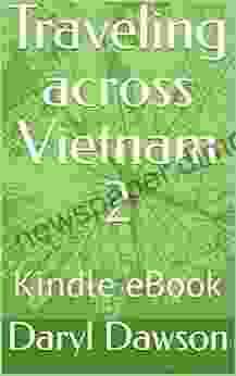 Traveling across Vietnam 2: eBook