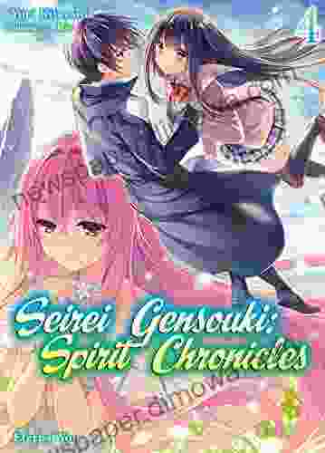 Seirei Gensouki: Spirit Chronicles Volume 4