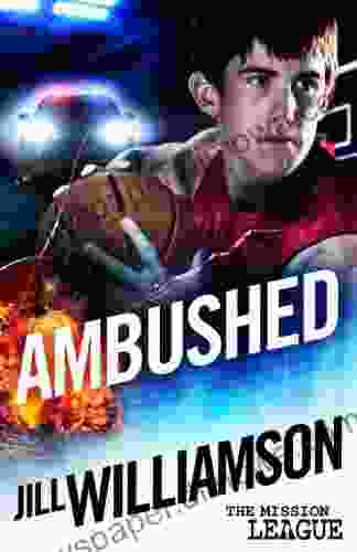 Ambushed: Mini Mission 2 5 (a novella) (The Mission League)