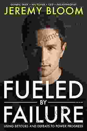 Fueled By Failure: Using Detours And Defeats To Power Progress