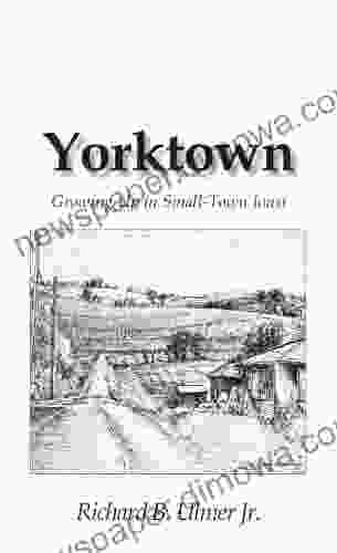 Yorktown: Growing Up in Small Town Iowa