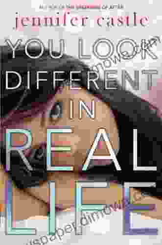 You Look Different In Real Life